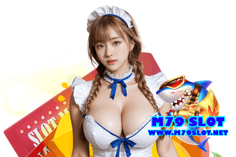 m79 slot สมัคร